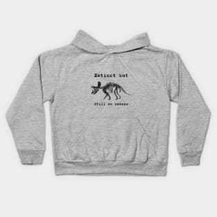 Triceratops - Extinct but still so badass - dinosaur Kids Hoodie